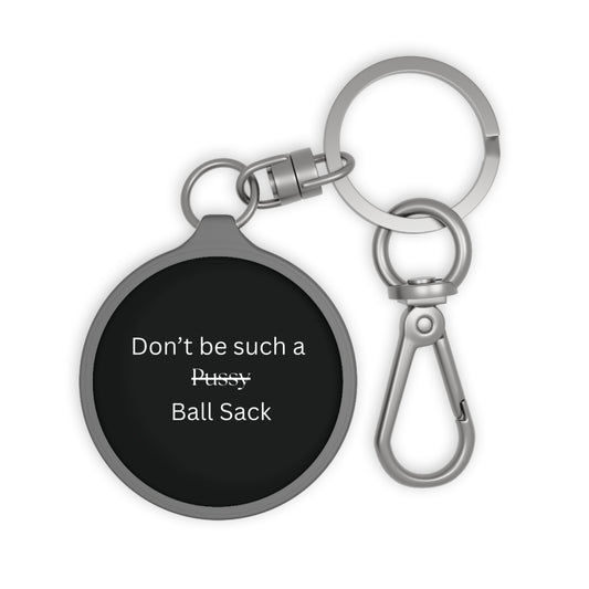 Funny Keyring Tag, Humorous Gift Keychain, Quirky Accessories, Gag Gift for Friends, Unique Personalized Key Tag